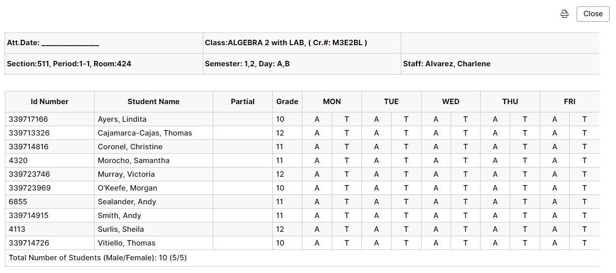 The Attendance Roster format of the report displays, showing students in a chosen class in table format to take attendance for Monday through Friday.