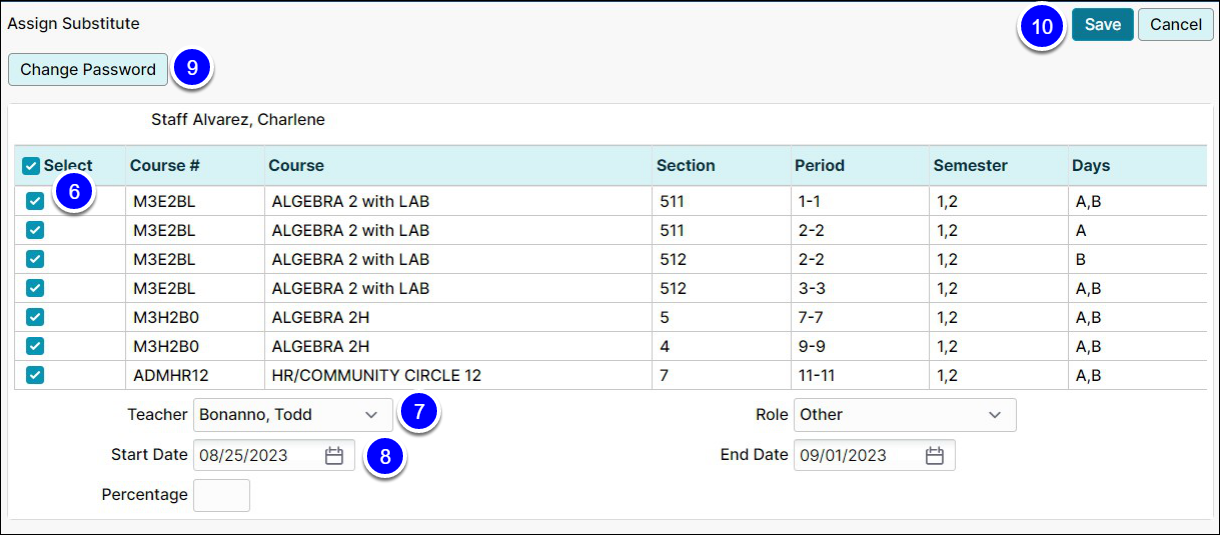The Assign Substitute window is open. All classes in the table are selected. A teacher is chosen from the dropdown menu and Start and End Dates are selected.